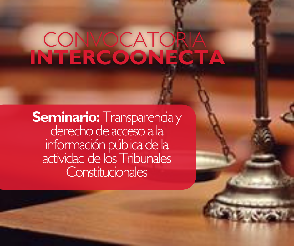 Convocatoria Seminario Transparencia Y Derecho De Acceso A La